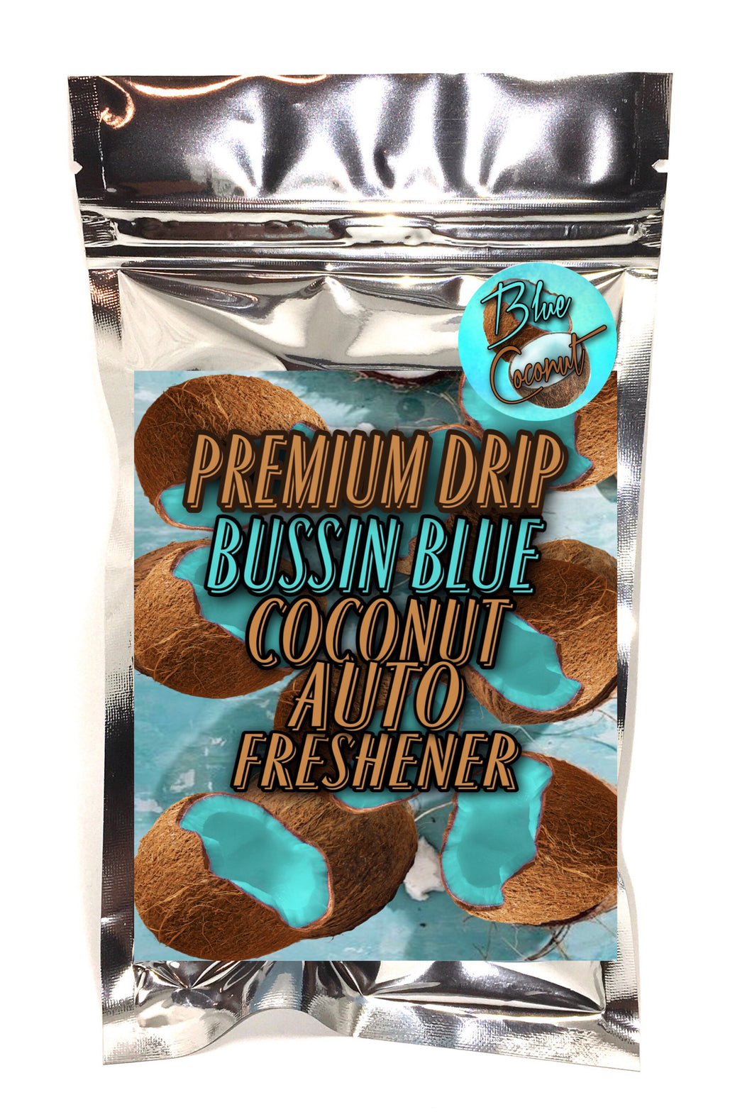 Premium Drip Auto Freshener Bussin Blue Coconut Sauce Pack